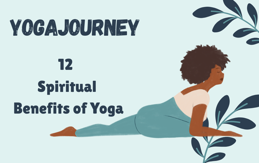 12 Spiritual Benefits of Yoga