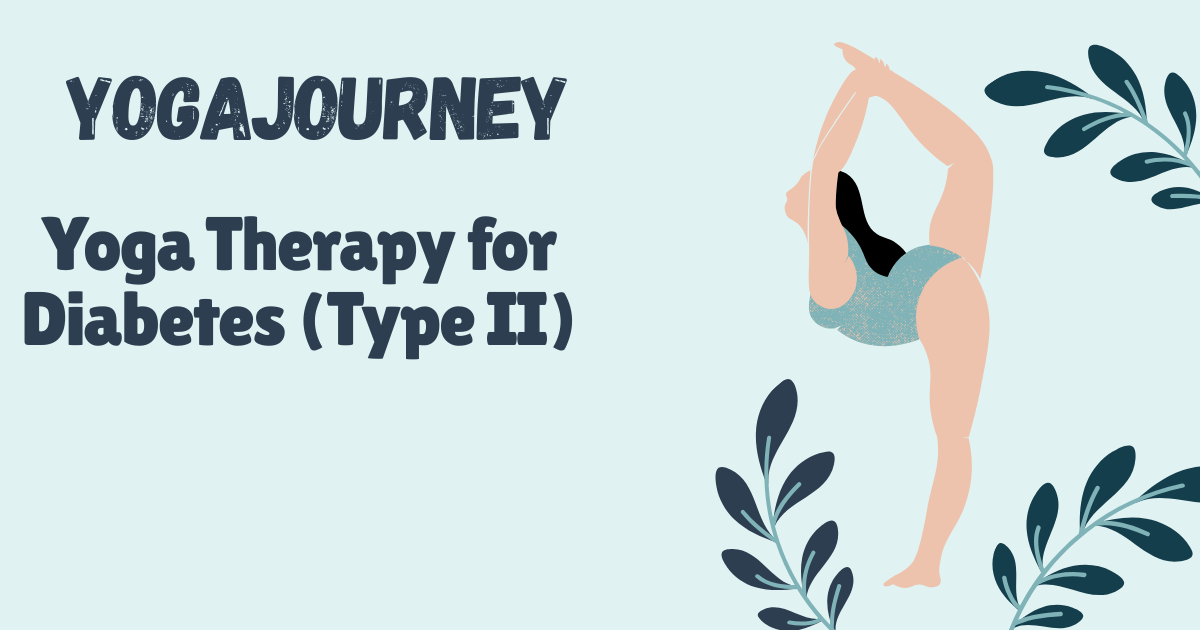 Yoga Therapy for Diabetes (Type II)