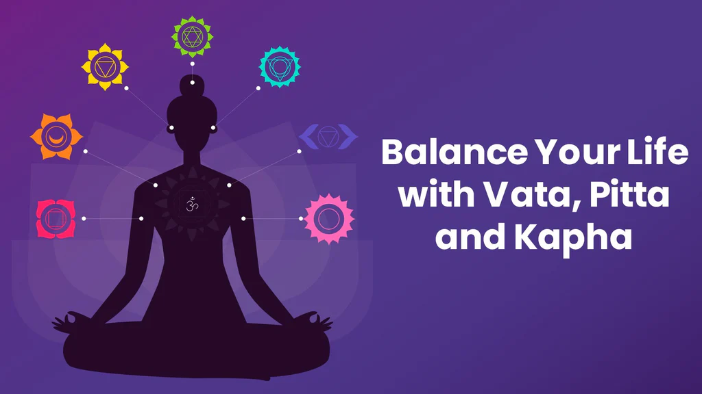 The Three Ayurvedic Doshas: Vata, Pitta, and Kapha yoga