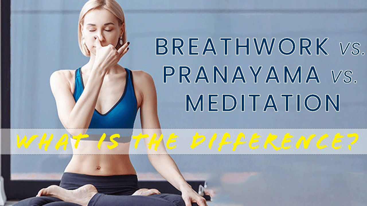 Breathwork Techniques vs Pranayama Practices: Differences and Similarities